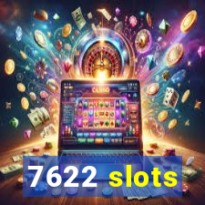 7622 slots